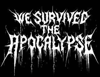 Deathcore Band Logo Design Graphics - We Survived the Apocalypse